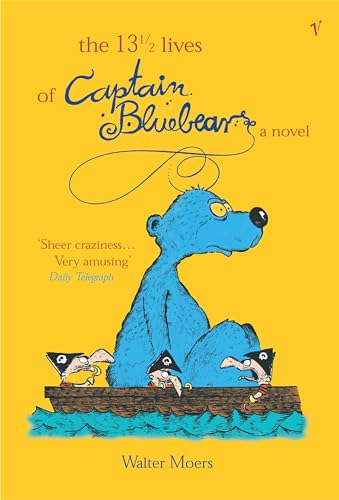 The 13.5 Lives Of Captain Bluebear: Being the demibiography of a seagoing bear. Transl. by John Brownjohn von Vintage